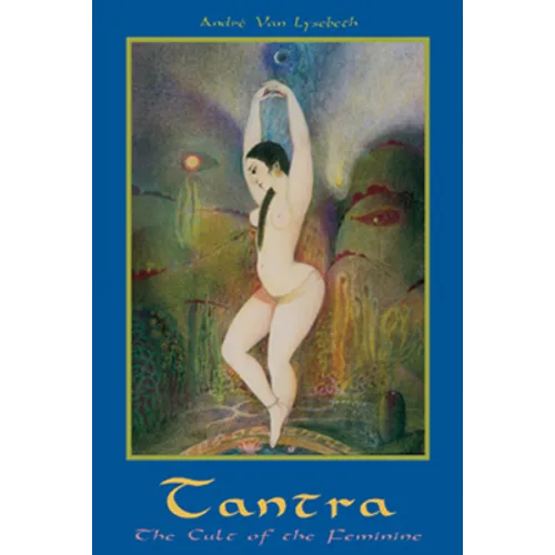Tantra: Cult of the Feminine - Paperback