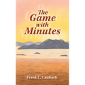 The Game with Minutes - Paperback