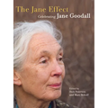 The Jane Effect: Celebrating Jane Goodall - Paperback