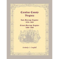 Caroline County, Virginia Lost Marriage Register, 1854-1865, Extant Marriage Register, 1866-1868