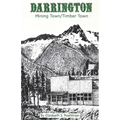 Darrington: Mining Town/Timber Town