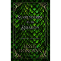 Surrendering to the Dragon - Paperback
