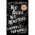 No Gods, No Monsters - Hardcover