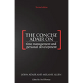 The Concise Adair on Time Management and Personal Development - Paperback