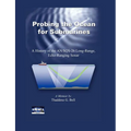 Probing the Ocean for Submarines: A History of the AN/SQS-26 Long Range, Echo-Ranging Sonar