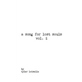 A song for lost souls vol. i - Paperback