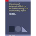 A Handbook of Mathematical Methods and Problem-Solving Tools for Introductory Physics - Paperback