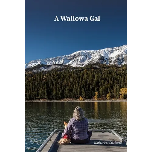 A Wallowa Gal - Paperback
