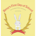 Betsy's First Day of School - Hardcover