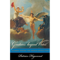 Goodness Beyond Virtue: Jacobins During the French Revolution - Paperback