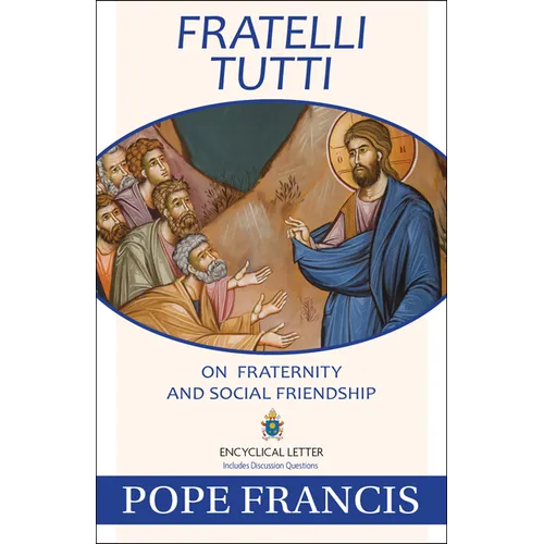 Fratelli Tutti: On Fraternity and Social Friendship - Paperback