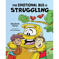 The Emotional Bus Is Struggling - Hardcover