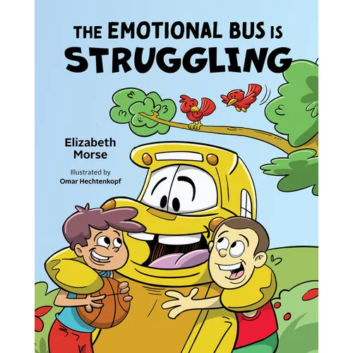The Emotional Bus Is Struggling - Hardcover