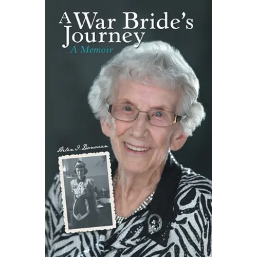 A War Bride's Journey: A Memoir - Paperback