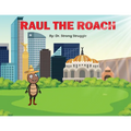 Raul the Roach - Paperback
