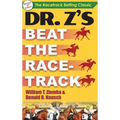 Dr. Z's Beat the Racetrack - Hardcover