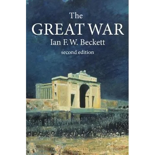 The Great War: 1914-1918