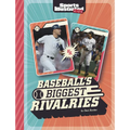 Baseball's Biggest Rivalries - Paperback