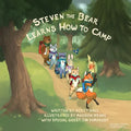 Steven the Bear Learns How to Camp - Hardcover