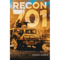 Recon 701: A story of Resiliency, Brotherhood, and Triumph, as told by the troopers of G/10 CAV