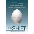 The Shift: A Work of Fiction with a Sprinkling of Evolutionary Science - Paperback