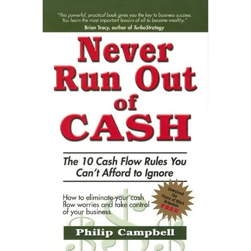 Never Run Out of Cash - Paperback