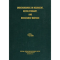 Undergrounds in Insurgent, Revolutionary, and Resistance Warfare - Paperback