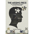 The Missing Piece: Your School Resource Officer as an Ally in Parenting - Paperback