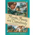 Myrtle, Means, and Opportunity (Myrtle Hardcastle Mystery 5) - Paperback