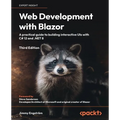 Web Development with Blazor - Third Edition: A practical guide to start building interactive UIs with C# 12 and .NET 8 - Paperback