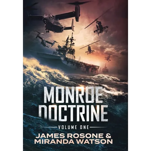 Monroe Doctrine: Volume I