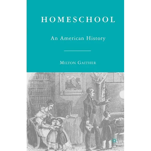 Homeschool: An American History - Paperback