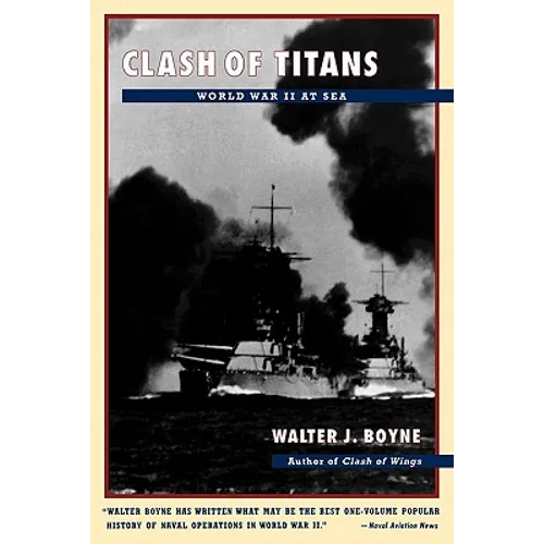 Clash of Titans: World War II at Sea