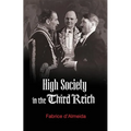 High Society in the Third Reich