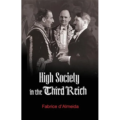 High Society in the Third Reich