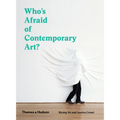 Who's Afraid of Contemporary Art? - Paperback