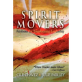 Spirit Movers: Attributes for Transforming Leadership - Paperback