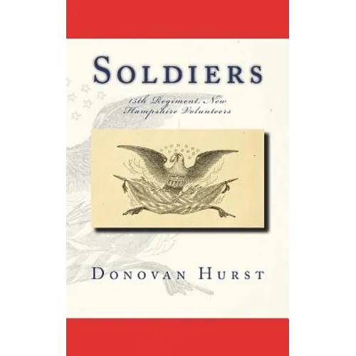 Soldiers of the 15th Regiment, New Hampshire Volunteers