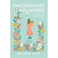 Encouraged + Empowered: A Devotional for New Moms - Paperback