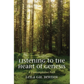 Listening to the Heart of Genesis: A Contemplative Path - Hardcover