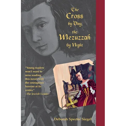 The Cross by Day, the Mezuzzah by Night - Paperback