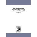 Select Popular orations of Demosthenes, With Notes and A Chronological Table, by J. T. Champlin ...