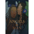 Angels & Man - Hardcover