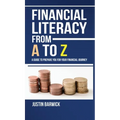 Financial Literacy from A to Z - Hardcover