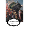 Our Empire Story (Color) - Hardcover