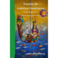 Itacate de Cuentos Mexicanos / Bundle of Mexican Stories - Paperback