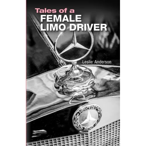 Tales of a Female Limo Driver - Paperback