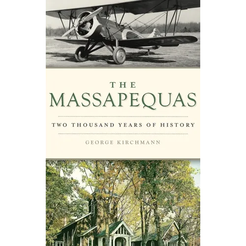 Massapequas: Two Thousand Years of History