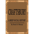 Craftsbury: A Brief Social History - Paperback