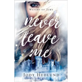 Never Leave Me - Hardcover